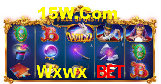 Wxwx Bet,Wxwx Slots